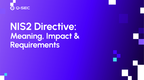 NIS2 Directive in Europe – Key Requirements and Compliance Guidance
