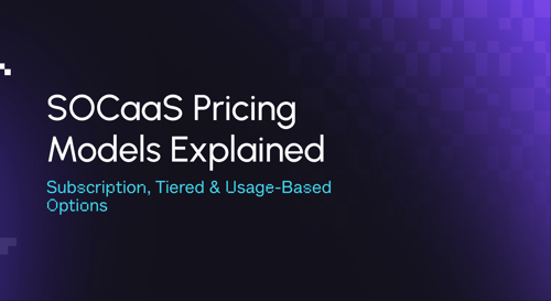 SOCaaS Pricing Models Explained