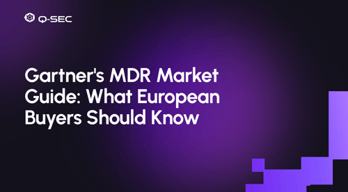 Gartner's MDR Market Guide: What European Buyers Should Know