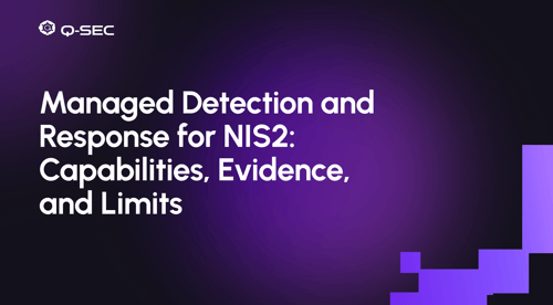 Managed Detection and Response for NIS2: Capabilities, Evidence, and Limits