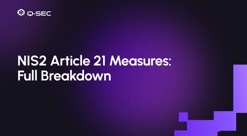 NIS2 Article 21 Measures: Full Breakdown