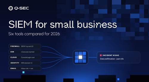 Best SIEM for Small Business: 6 Tools Compared for 2026