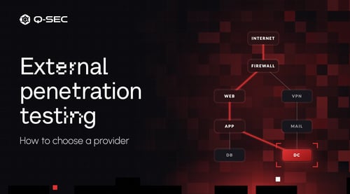 External Penetration Testing Companies: How to Choose a Provider