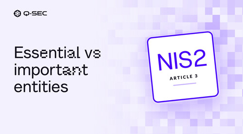 NIS2 Essential vs Important Entities: How Classification Works