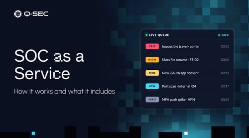 SOC as a Service — How it works and what it includes