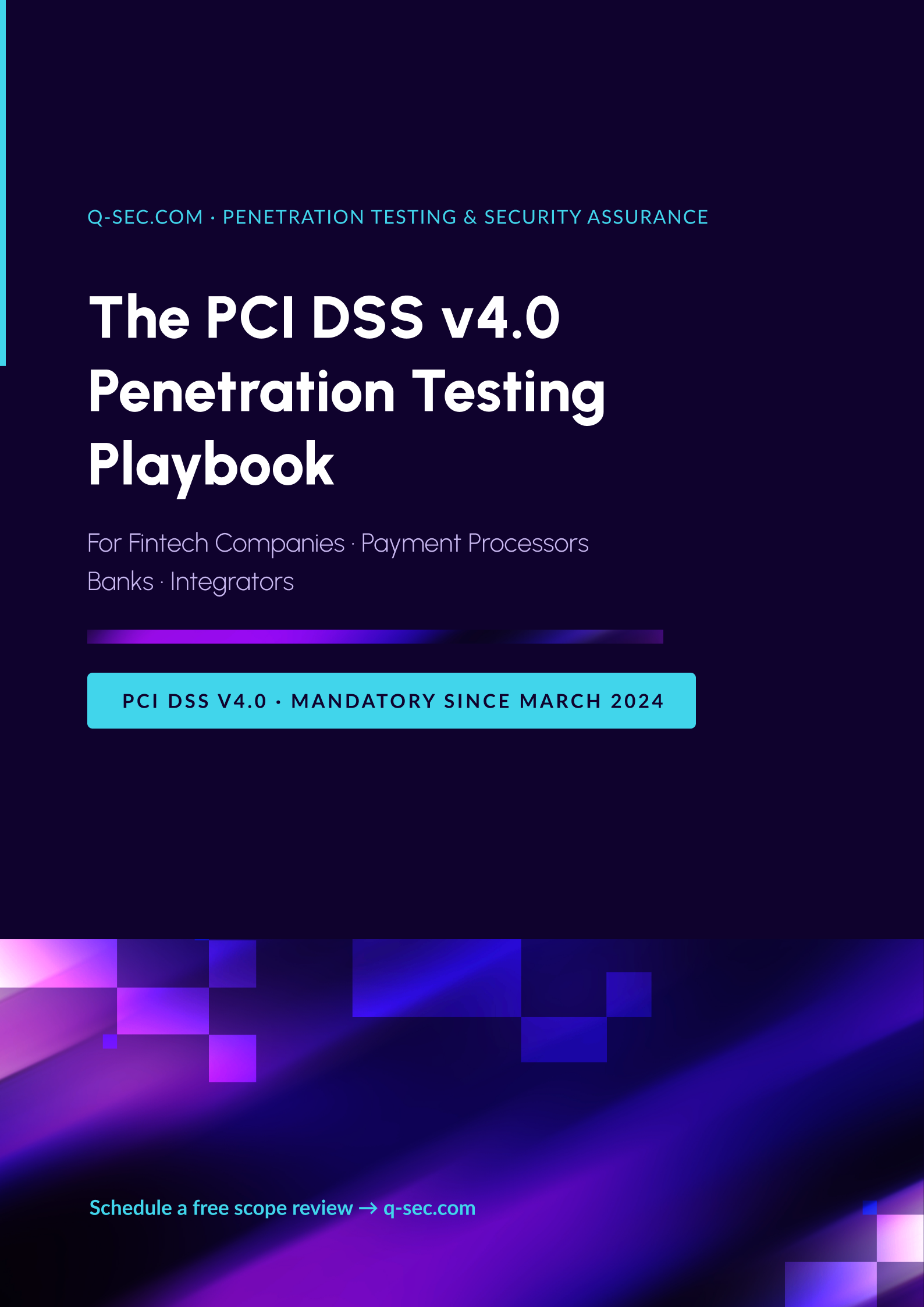 The PCI DSS v4.0 Penetration Testing Playbook